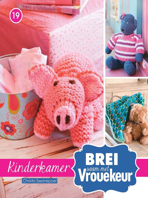Title details for Brei saam met Vrouekeur 19 by Christa Swanepoel - Available
